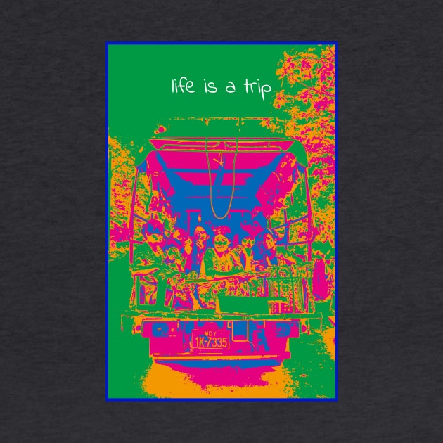 Life is A Trip by Michi&Co.